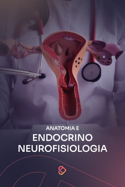 Anatomia e Endocrinoneurofisiologia