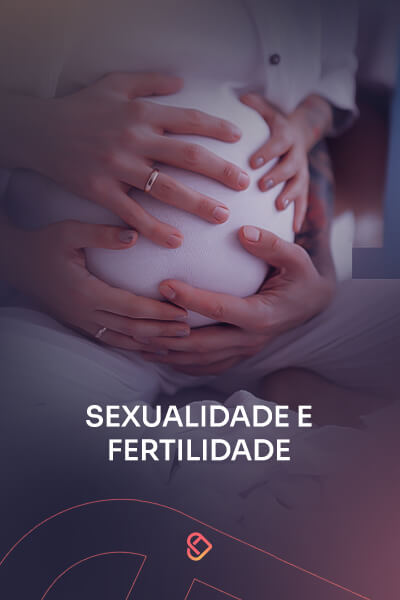 Sexualidade e Fertilidade